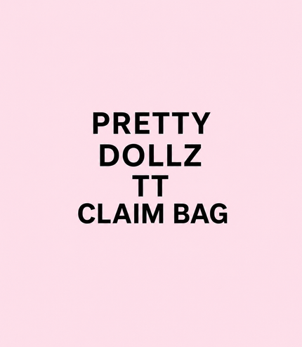 Pretty Dollz TT Claim Bag
