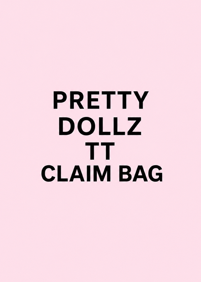Pretty Dollz TT Claim Bag