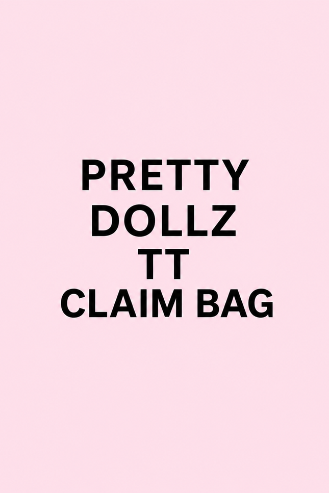 Pretty Dollz TT Claim Bag